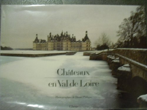 Châteaux en val de Loire