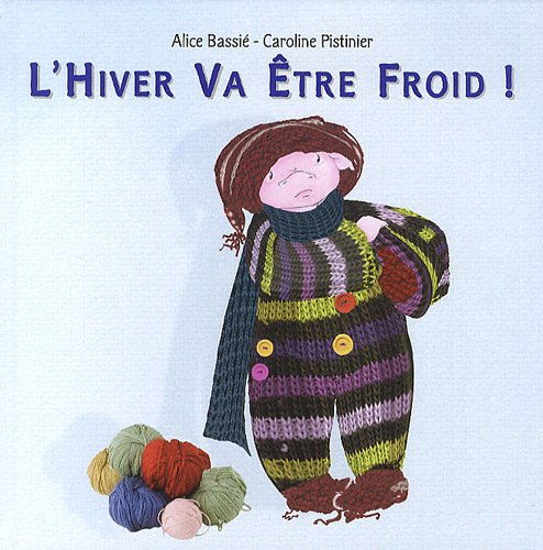 L'hiver va être froid !