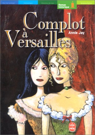 un complot à versailles