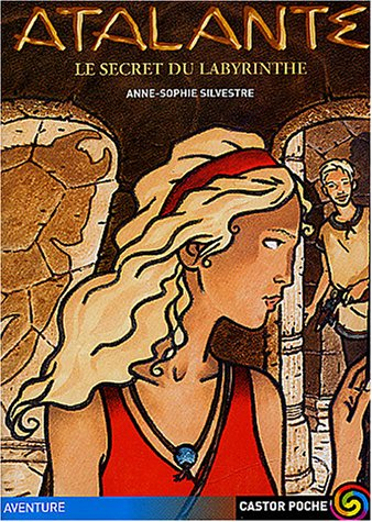 Atalante. Vol. 2003. Le secret du labyrinthe