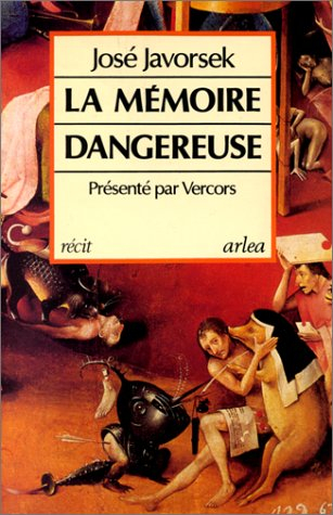 La mémoire dangereuse