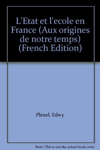 L'Etat et l'école en France : la République inachevée