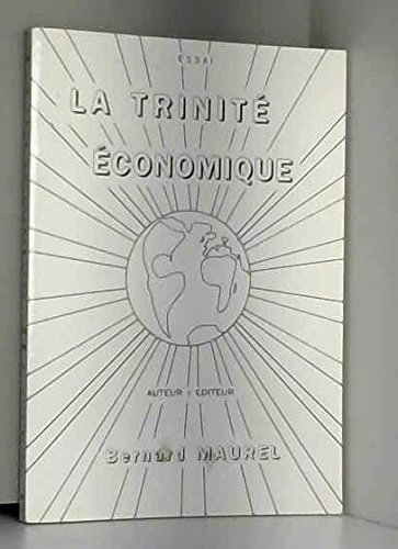 la trinité économique