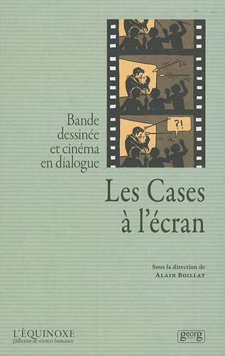 Les cases à l'écran : bande dessinée et cinéma en dialogue