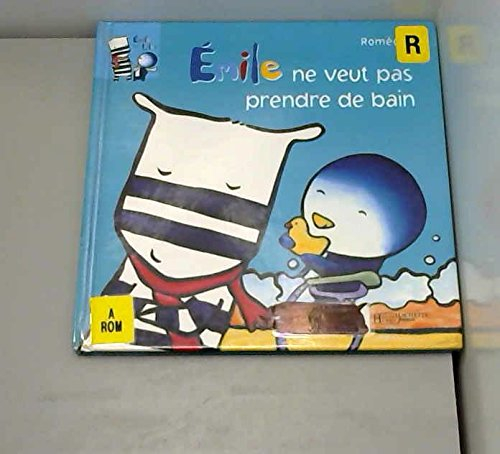Emile et Lilou. Vol. 7. Emile ne veut pas prendre de bain