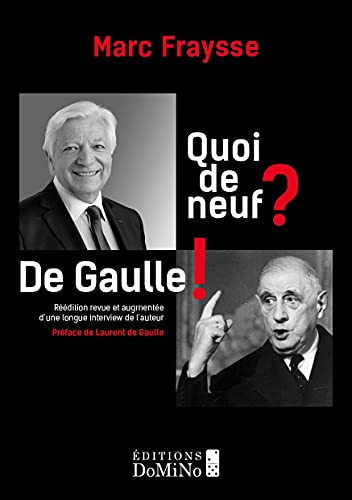 Quoi de neuf ? De Gaulle !