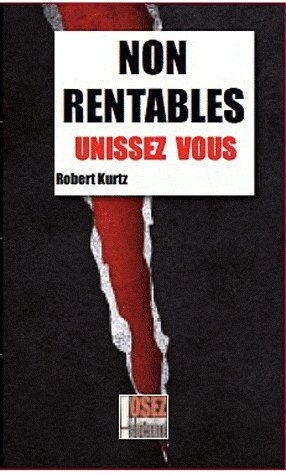 Non rentables, unissez-vous !