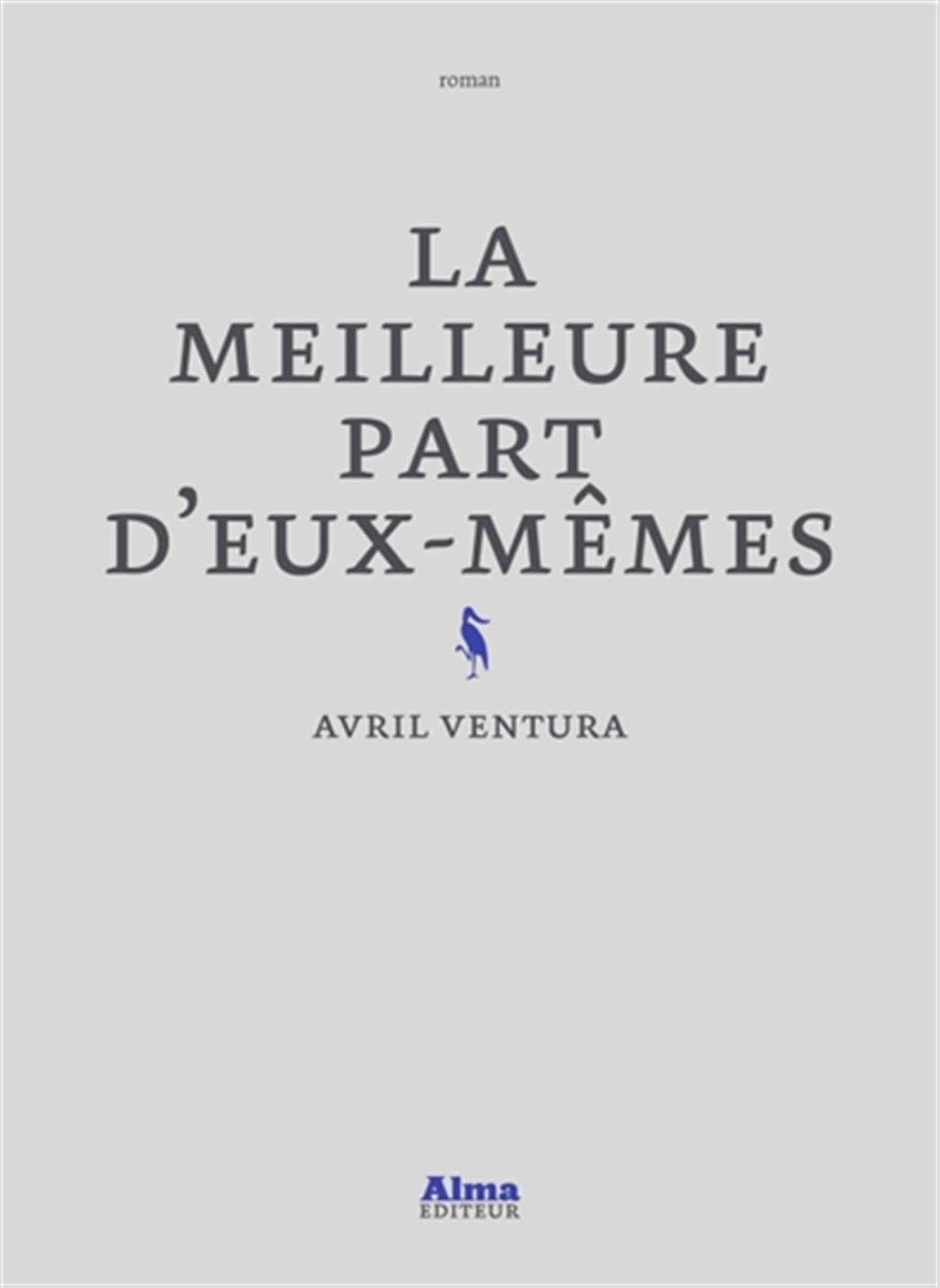 La meilleure part d'eux-mêmes