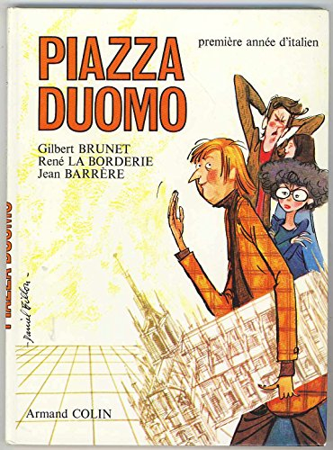Piazza duomo : classe de 4e, 1re année