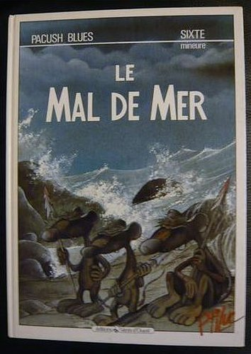 pacush blues tome 6 : le mal de mer