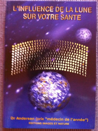 l'influence de la lune sur votre santé