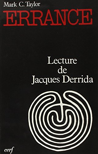Errance, lecture de Jacques Derrida : un essai d'a-théologie postmoderne