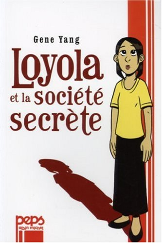 Loyola et la société secrète
