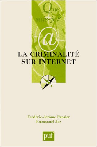 La criminalité sur Internet
