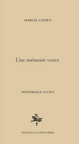 Une mémoire veuve
