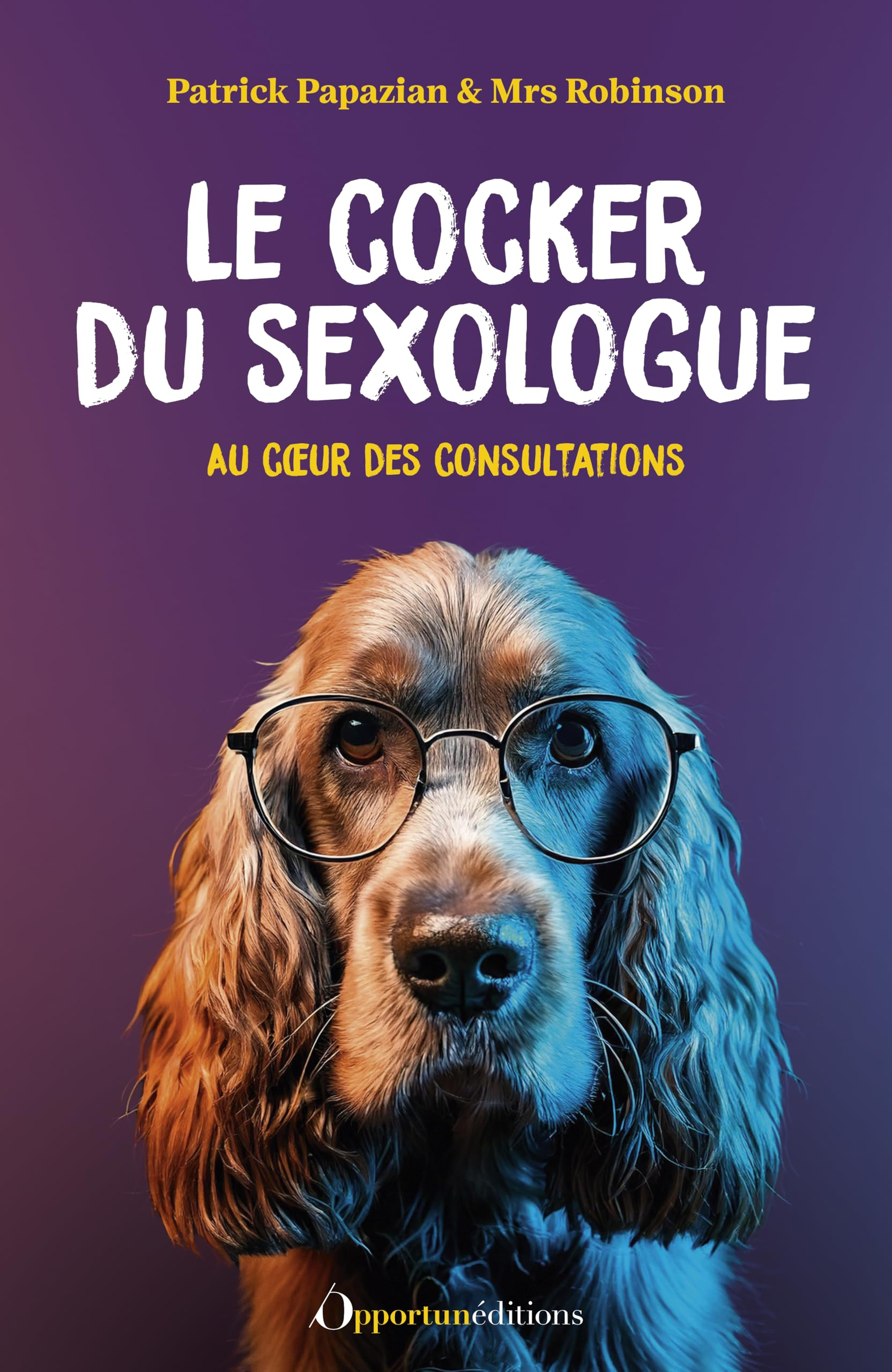 Le cocker du sexologue : au coeur des consultations