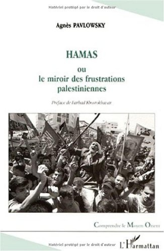 Hamas ou Le miroir des frustrations palestiniennes