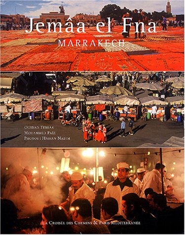 Jemâa el Fna : Marrakech