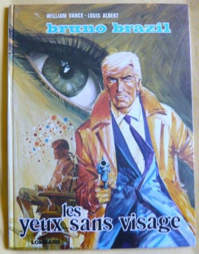 bruno brazil : les yeux sans visage.
