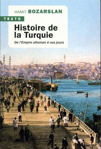 Histoire de la Turquie : de l'Empire ottoman à nos jours
