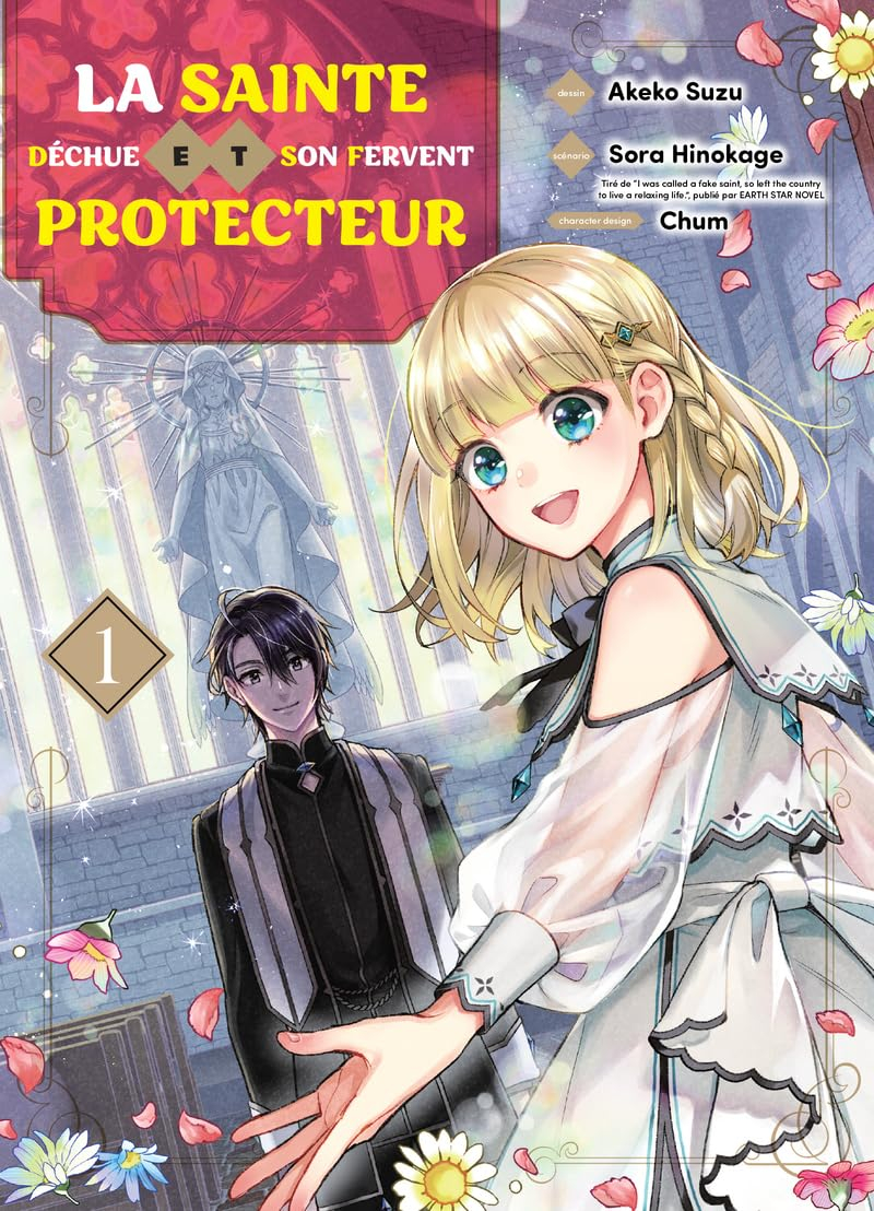 La sainte déchue et son fervent protecteur. Vol. 1