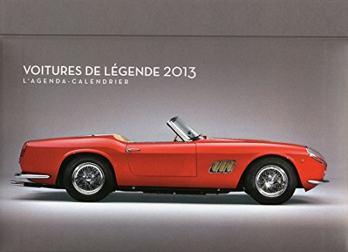 Voitures de légende 2013 : l'agenda-calendrier