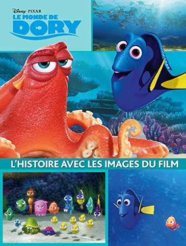 Le monde de Dory : l'histoire avec les images du film