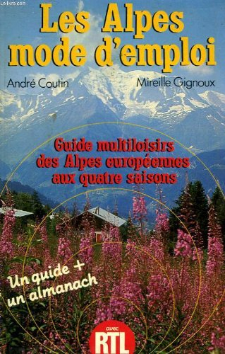 les alpes mode d'emploi