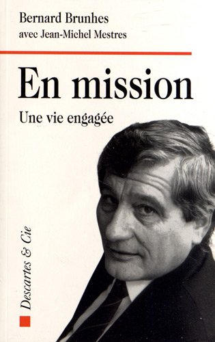 En mission : une vie engagée