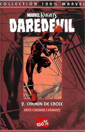 Daredevil. Vol. 2. Chemin de croix