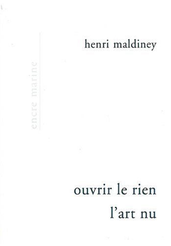 ouvrir le rien : l'art nu