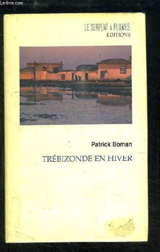 Trébizonde en hiver