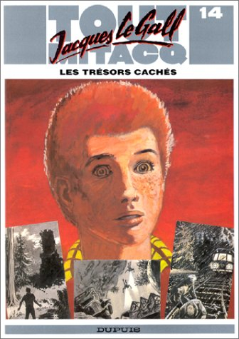Tout Mitacq. Vol. 14. Jacques Le Gall et les trésors cachés