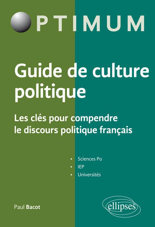 Guide de culture politique : les clés pour comprendre le discours politique français