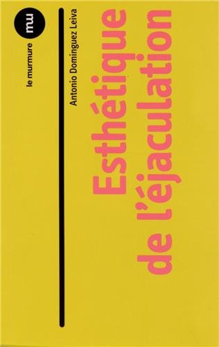 Esthétique de l'éjaculation