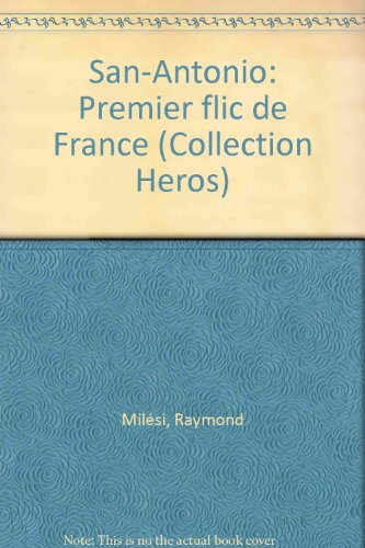 San-Antonio : premier flic de France