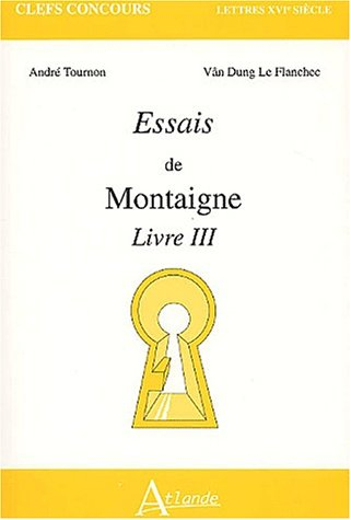 Essais de Montaigne, livre III