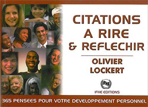 Citations à rire & réfléchir : 365 pensées humoristiques et satiriques pour booster votre développem