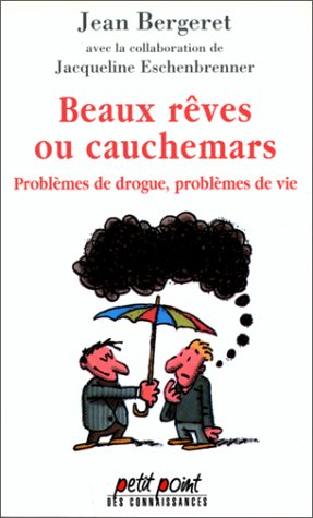 Beaux rêves ou cauchemars