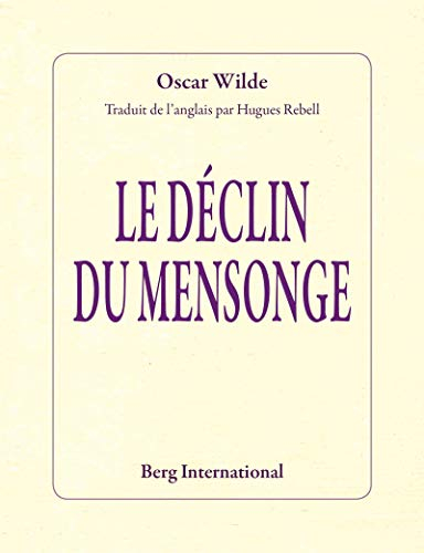 Le déclin du mensonge