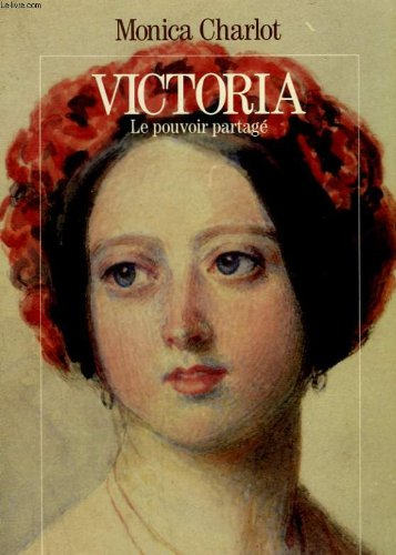 Victoria : le pouvoir partagé