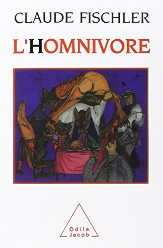 L'Homnivore : le goût, la cuisine et le corps