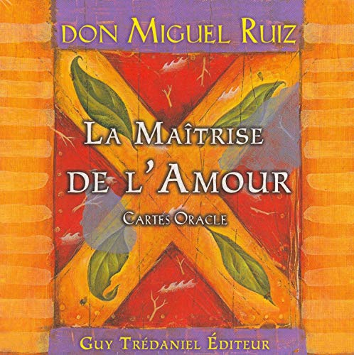 La maîtrise de l'amour : cartes oracle