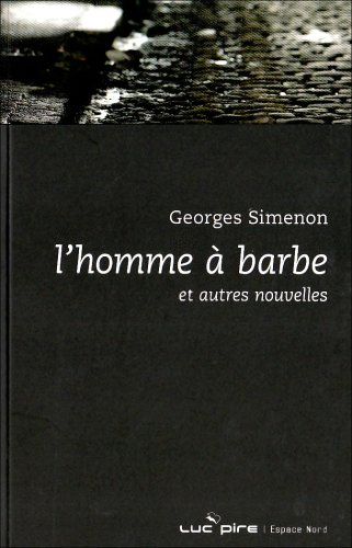 L'homme à barbe : et autres nouvelles