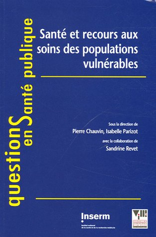Santé et recours aux soins des populations vulnérables