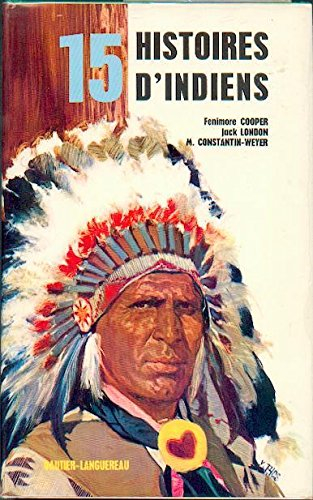 15 histoires d'Indiens