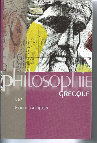 Philosophie grecque: les Présocratiques