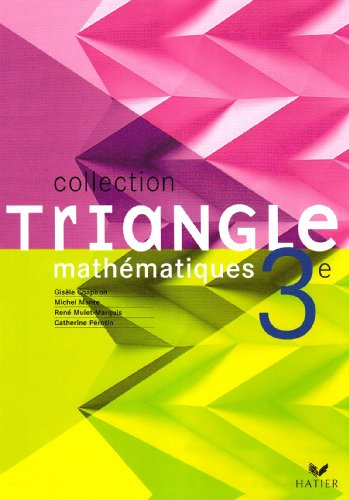 Mathématiques 3e : livre de l'élève : programme 2007