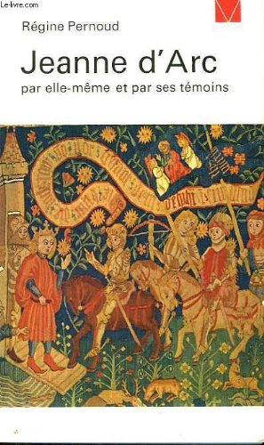 jeanne d'arc par elle-meme ...