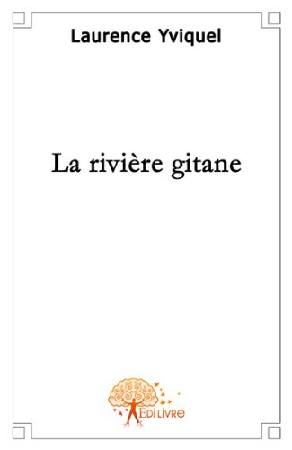La rivière gitane